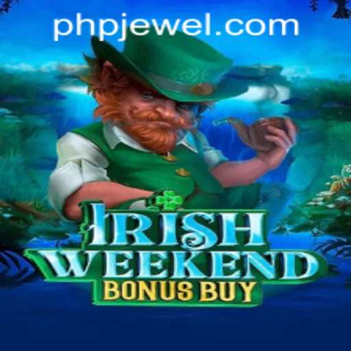 Discover the Thrill of IrishWeekendBonusBuy with PHJEWEL.COM